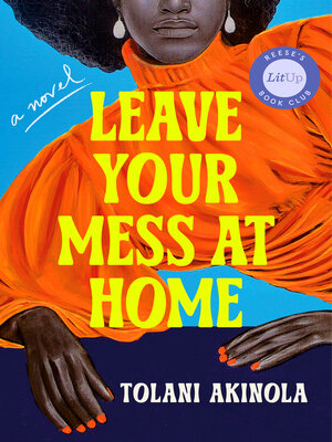 cover image of Leave Your Mess at Home